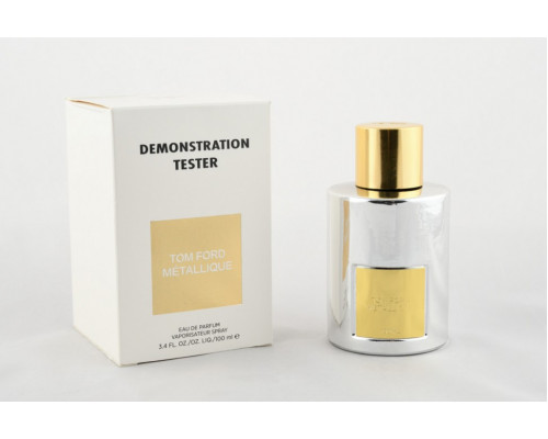 Тестер Tom Ford Metallique 100 мл (унисекс) (EURO)