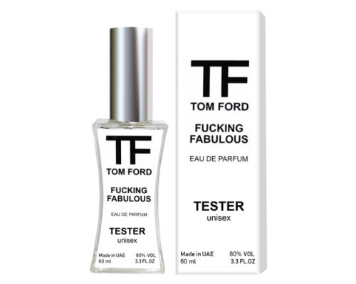 Тестер Tom Ford Fucking Fabulous 60 мл NEW