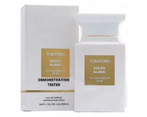 Тестер Tom Ford Soleil Blanc 100 мл (Унисекс) (EURO)